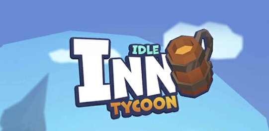 Idle Inn TycoonAPP下载-帝国大亨空闲旅馆破解版最新版IdleInnTycoonv1.13.1安卓版